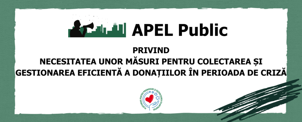 Apel public privind necesitatea unor măsuri pentru colectarea și gestionarea eficientă a donațiilor în perioada de criză